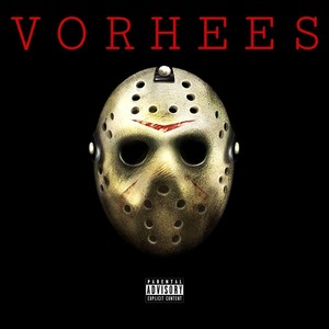 Vorhees (feat. Slicka da Ice) [Explicit]