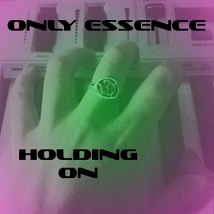 Holding On