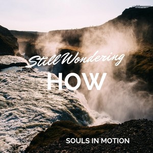 Still Wondering How (feat. Katt Padden)