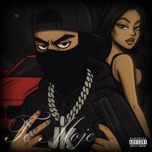 Te Mojee (Explicit)