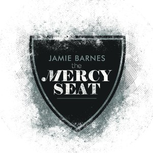 Approach My Soul, The Mercy Seat(feat. Jamie Barnes)