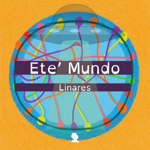 ETE' MUNDO