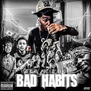 Bad Habits (Explicit)