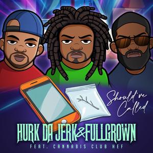Should've Called (feat. ******** Club Hef & E Locc) [Explicit]