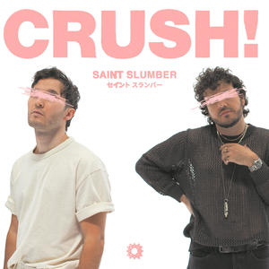 CRUSH!