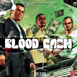 Blood Cash (feat. DEMAN GURU) [Explicit]