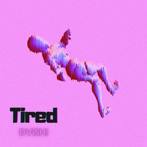 Tired (Radio Edit)