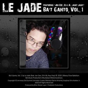 Ba't Ganto Vol. 1(feat. Jen Cee, Elli A & Jhay Jhay) (Explicit)