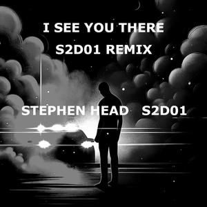 I See You There (S2D01 REMIX)