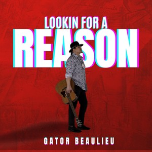 Lookin for a Reason