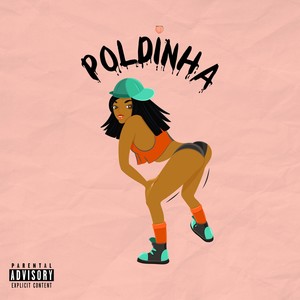 Poldinha (Explicit)