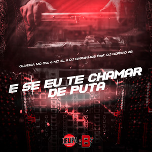 E Se Eu Te Chamar De Puta (Explicit)