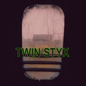 Twin Styx (Explicit)