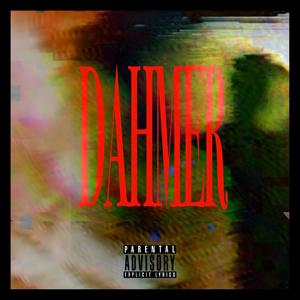 Dahmer (Explicit)