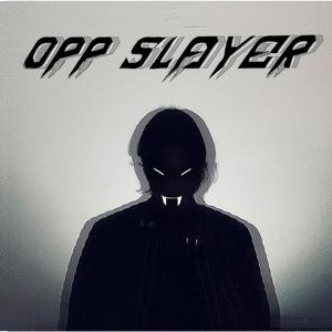 Opp Slayer