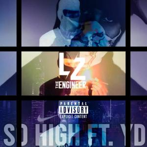 SO HIGH (feat. YD) [Explicit]