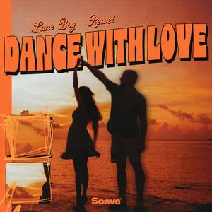 Dance With Love