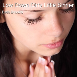 Low Down Dirty Little Sinner