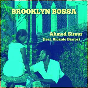 Brooklyn Bossa (feat. Ricardo Barros)