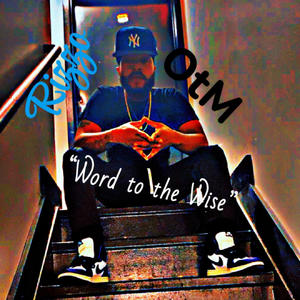 Word to the Wise (Explicit)