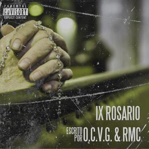 IX ROSARIO (feat. RMC) (Explicit)