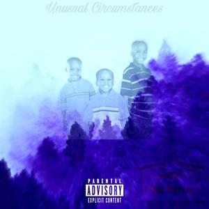 Unusual Circumstances (Explicit)