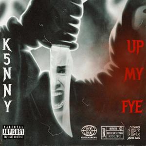 UPMYFYE (Explicit)