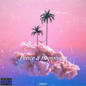 Peace & Happiness (Explicit)