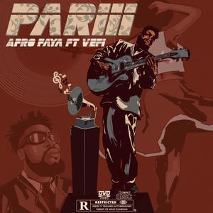 Pariii (feat. Vefi) [Explicit]