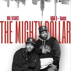 The Mighty Dollar Deluxe (Explicit)