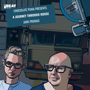 Chocolate Puma presents A Journey Through House - Jark Prongo (Explicit)