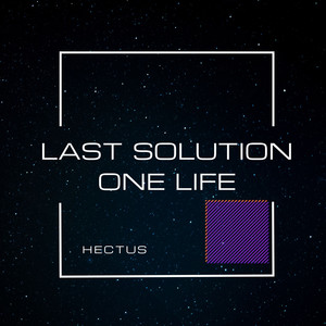 Last Solution-One Life