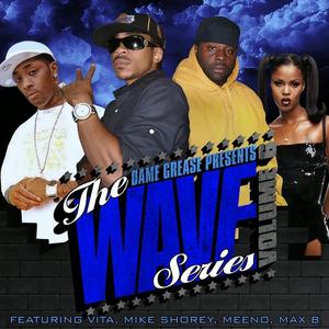 Dame Grease Presents The Wave Series Vol. 6 (Explicit)