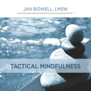 Tactical Mindfulness