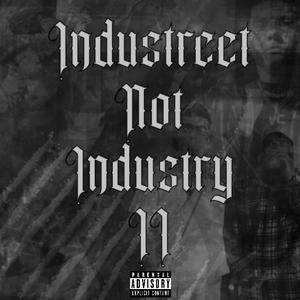 Industreet Not Industry 2 (Explicit)