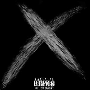 X(feat. Aleesa & Tiz) (Explicit)