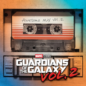 Vol. 2 Guardians of the Galaxy: Awesome Mix Vol. 2 (Original Motion Picture Soundtrack) (银河护卫队2 电影原声带)