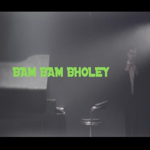 Bam Bam Bholey (feat. Dope Boy Leo & Lil Golu)