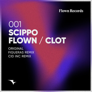 Flown (Cid Inc. Remix)