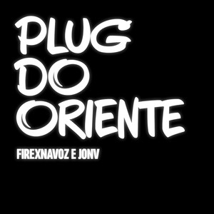 Plug do oriente (Explicit)