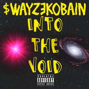 INTO THE VOID (Explicit)