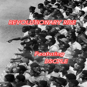 Revolutionary Rise (Explicit)