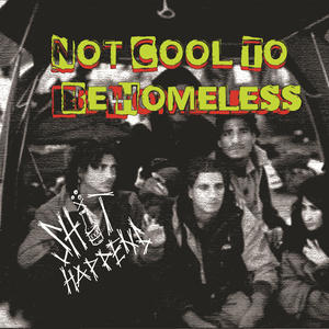 Not Cool to be Homeless (Explicit)