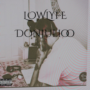 LOWLYFE (Explicit)