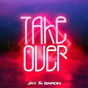 Take Over (with Baronne Inâccyo)