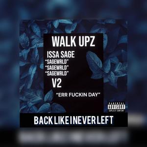 Walk Ups (Explicit)