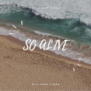 So Alive