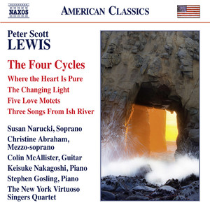 LEWIS, P.S.: 4 Cycles (The) (The New York Virtuoso Singers Quartet, Abraham, Narucki, P.S. Lewis)