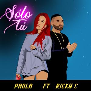 Sólo Tú(feat. Ricky C)