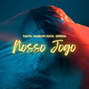 Nosso Jogo (Explicit)